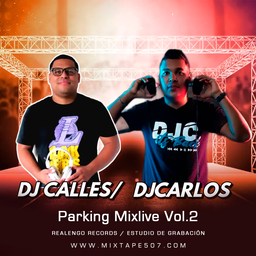 Parking  Mixlive Vol2  - Dj Calles ft  Djc Live.mp3